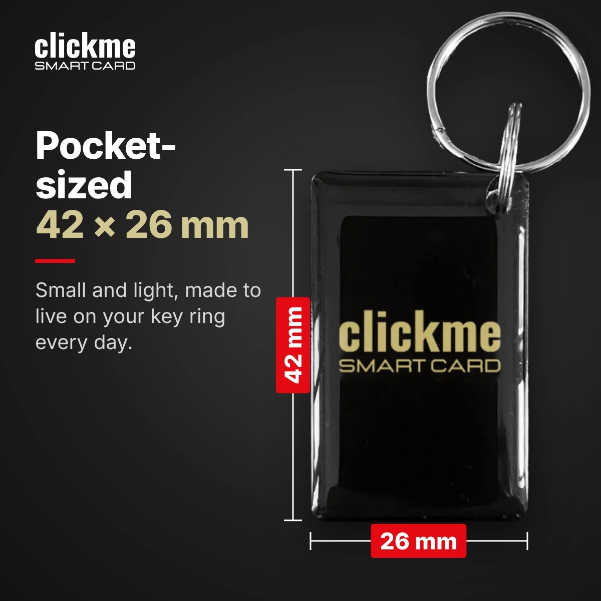 A ClickMe epoxi NFC-kulcstartó 42 × 26 milliméteres mérete és fém kulcskarikája
